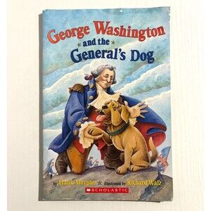 George Washington and the General's Dog Scholastic Childrens Book Learning